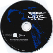 Load image into Gallery viewer, Rod Stewart : Still The Same... Great Rock Classics Of Our Time (CD, Album)
