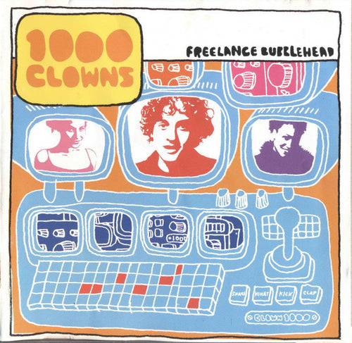 1000 Clowns : Freelance Bubblehead (CD, Album)