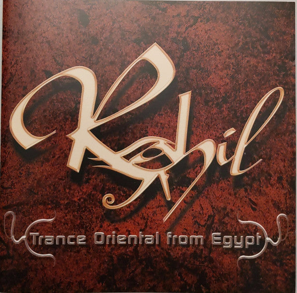 Amr Ismail* : Rahil - Trance Oriental From Egypt (CD, Album)