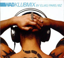 Load image into Gallery viewer, DJ Elias : Wad Klubmix (CD, Comp, Mixed)
