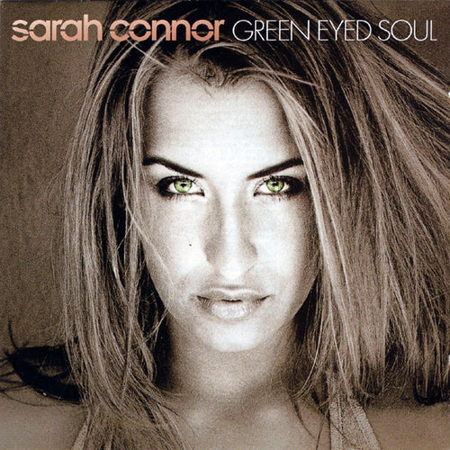 Sarah Connor : Green Eyed Soul (CD, Album)