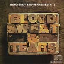 Load image into Gallery viewer, Blood, Sweat &amp; Tears* : Blood, Sweat &amp; Tears Greatest Hits (CD, Comp, RE, RP)
