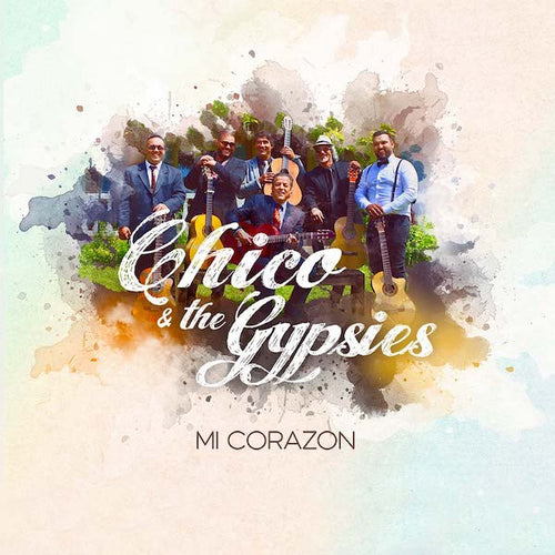 Chico & The Gypsies : Mi Corazón (CD, Album)