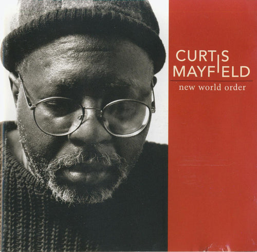 Curtis Mayfield : New World Order (CD, Album)