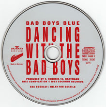 Load image into Gallery viewer, Bad Boys Blue : Dancing With The Bad Boys (CD, Comp)
