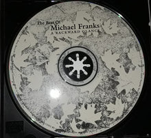 Load image into Gallery viewer, Michael Franks : The Best Of Michael Franks: A Backward Glance (CD, Comp)
