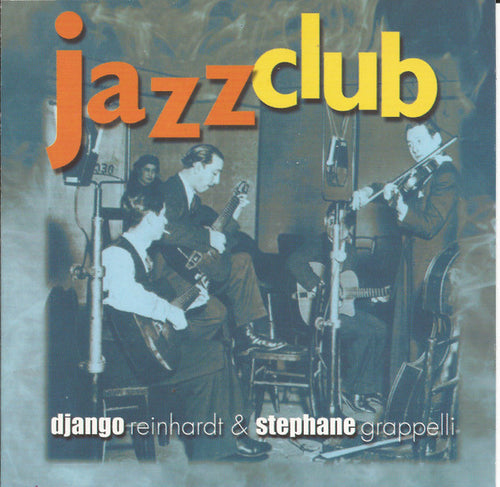 Django Reinhardt, Stéphane Grappelli : Jazz club (CD, Comp)