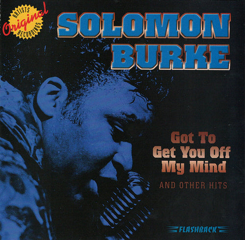 Solomon Burke : Got To Get You Off My Mind (CD, Comp)