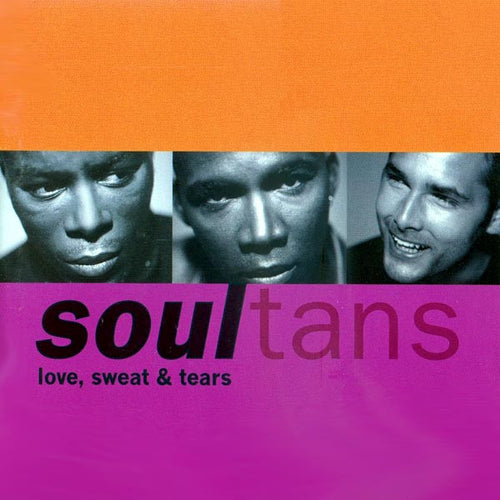 Soultans : Love, Sweat & Tears (CD, Album)