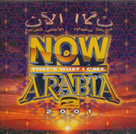 Various : Now That's What I Call Arabia, Vol. 2. 2001 (CD)