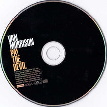 Load image into Gallery viewer, Van Morrison : Pay The Devil (CD, Album)
