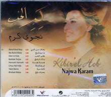 Load image into Gallery viewer, نجوى كرم = Najwa Karam* : كبر الحب = Kibir&#39;el Hob (CD, Album)
