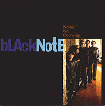 bLAckNotE* : Nothin' But The Swing (CD, Album, Dig)