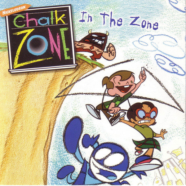 ChalkZone : Chalk Zone - In The Zone (CD)