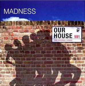 Madness : Our House (The Original Songs) (CD, Comp, RM)
