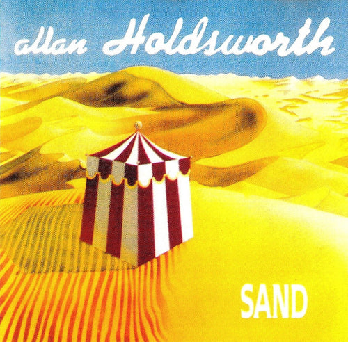 Allan Holdsworth : Sand (CD, Album, RE)