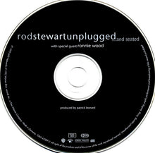 Load image into Gallery viewer, Rod Stewart With Special Guest Ronnie Wood* : Unplugged ...And Seated (CD, Album)
