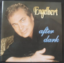 Load image into Gallery viewer, Engelbert Humperdinck : After Dark (CD, Comp)
