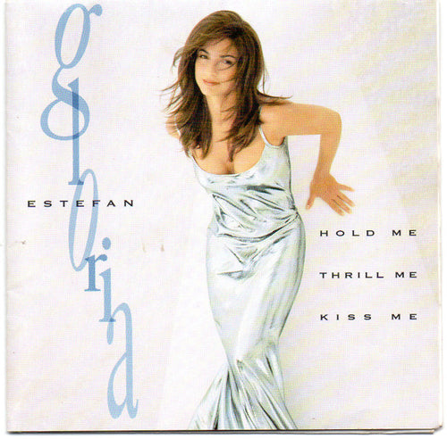 Gloria Estefan : Hold Me, Thrill Me, Kiss Me (CD, Album, M/Print)
