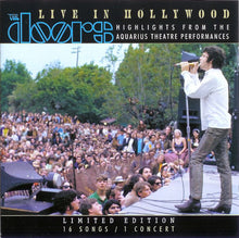 Load image into Gallery viewer, The Doors : Live In Hollywood (Highlights From The Aquarius Theatre Performances) (CD, Comp, Ltd)
