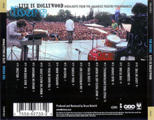 Load image into Gallery viewer, The Doors : Live In Hollywood (Highlights From The Aquarius Theatre Performances) (CD, Comp, Ltd)
