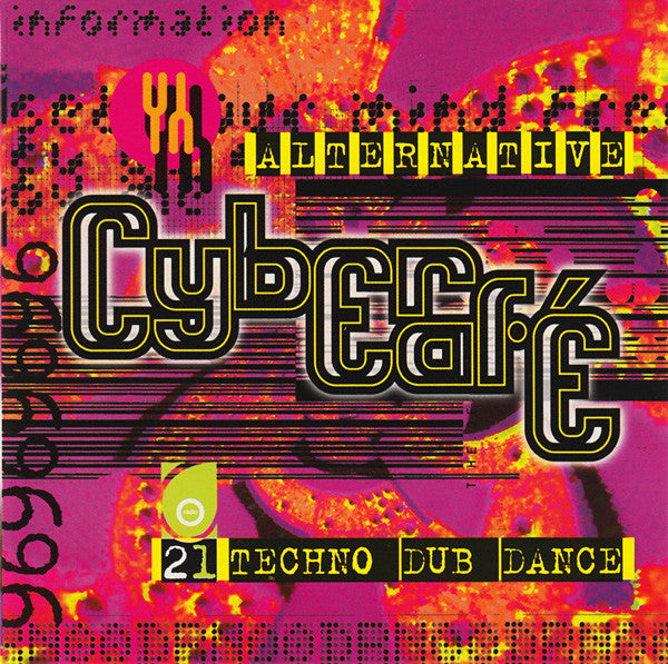 Various : Cybercafé - Alternative Techno Dub Dance (2xCD, Comp)