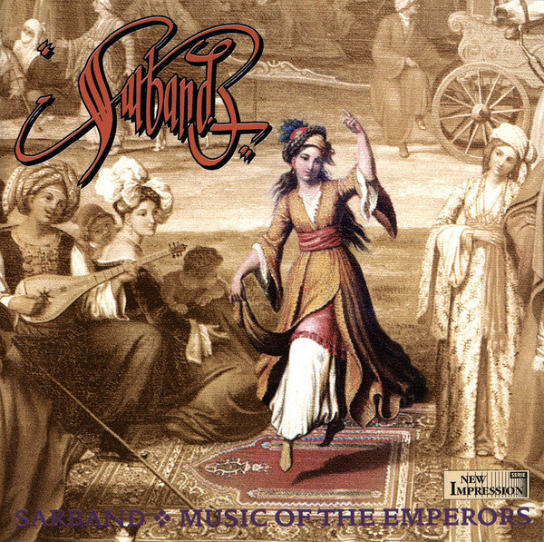 Sarband : Music Of The Emperors (CD, Album)