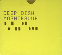 Load image into Gallery viewer, Deep Dish : Yoshiesque (2xCD, Mixed)
