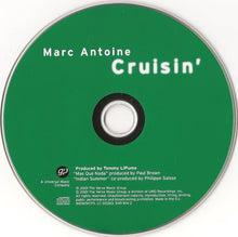 Load image into Gallery viewer, Marc Antoine : Cruisin' (CD, Album)
