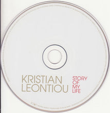 Load image into Gallery viewer, Kristian Leontiou : Story Of My Life (CD, Maxi, Enh)
