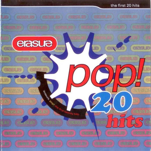 Erasure : Pop! - The First 20 Hits (CD, Comp)