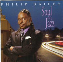 Load image into Gallery viewer, Philip Bailey : Soul On Jazz (HDCD, Album, Enh)
