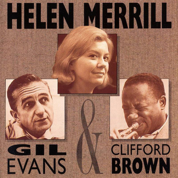 Helen Merrill, Gil Evans & Clifford Brown : Helen Merrill With Clifford Brown & Gil Evans (CD, Comp)