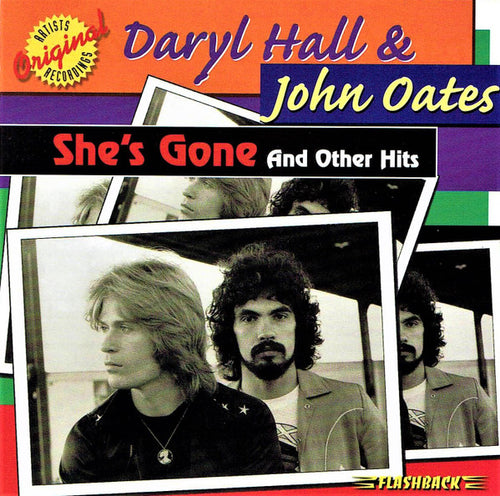 Daryl Hall & John Oates : She's Gone And Other Hits  (CD, Comp, RE)
