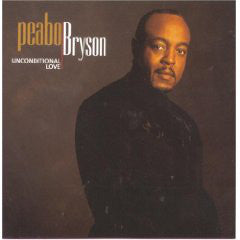 Peabo Bryson : Unconditional Love (CD, Album)