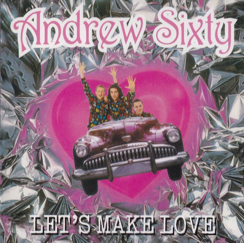 Andrew Sixty : Let's Make Love (CD, Album)