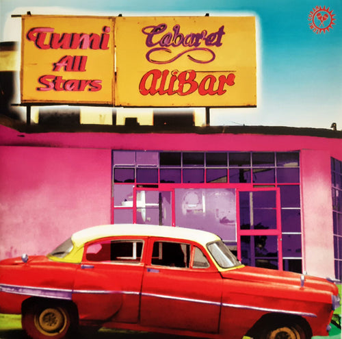 Various : Tumi All Stars - Cabaret AliBar (CD, Comp)