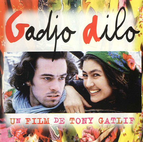 Various : Gadjo Dilo - Un Film De Tony Gatlif (CD, Comp)