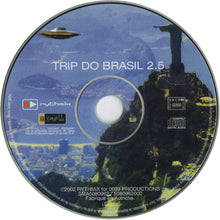 Load image into Gallery viewer, Various : Trip Do Brasil 2.5 (CD, Comp)

