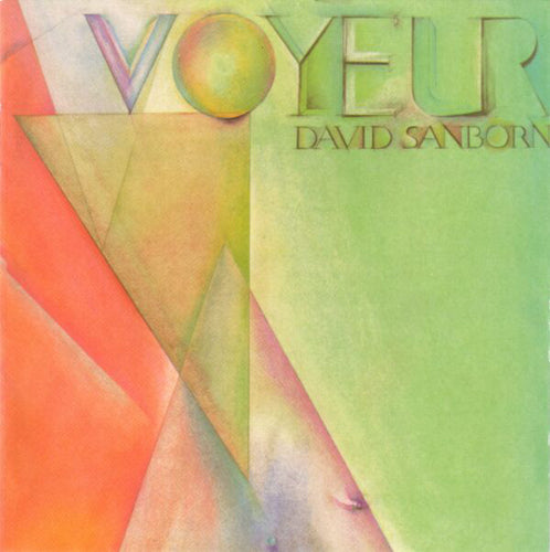 David Sanborn : Voyeur (CD, Album, RE)