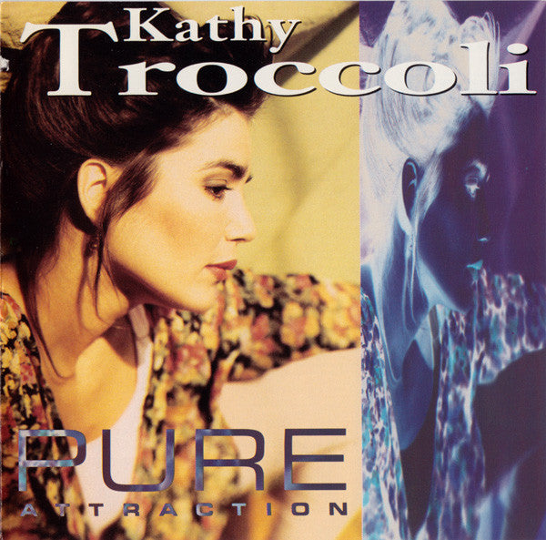 Kathy Troccoli : Pure Attraction (CD, Album, RE)