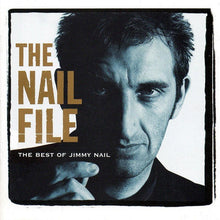 Load image into Gallery viewer, Jimmy Nail : The Nail File: The Best Of Jimmy Nail (CD, Comp)
