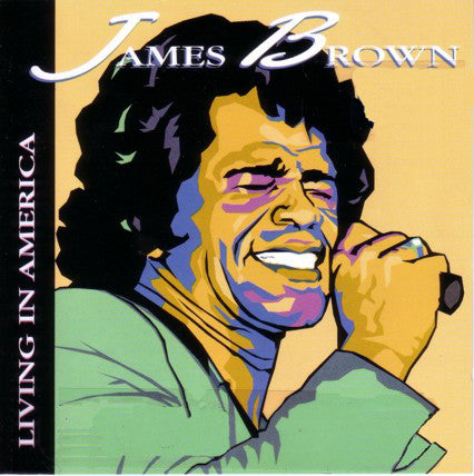 James Brown : Living In America (CD, Comp, RE)