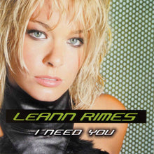 Load image into Gallery viewer, LeAnn Rimes : I Need You (CD, Comp)

