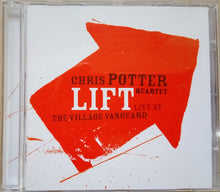 Load image into Gallery viewer, Chris Potter Quartet* : Lift - Live At The Village Vanguard (CD, Album)
