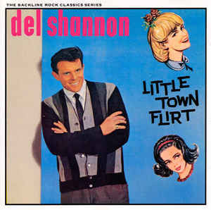 Del Shannon : Little Town Flirt (CD, Album)