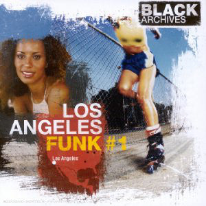 Various : Black Archives - Los Angeles Funk #1 (CD, Comp)