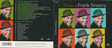 Load image into Gallery viewer, Various, Frank Sinatra : Tribute To Frank Sinatra (2xCD, Comp, Dig)

