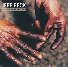 Load image into Gallery viewer, Jeff Beck : You Had It Coming (CD, Album)
