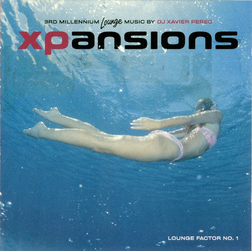 DJ Xavier Perec* : Xpansions (CD, Comp, Mixed)